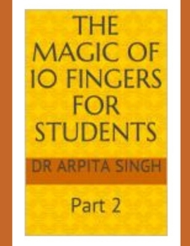 Paperback The Magic of 10 Fingers for Students: Part 2 Book