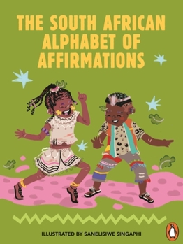 Paperback The South African Alphabet of Affirmations Book