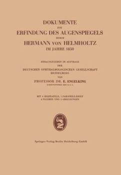 Dokumente Zur Erfindung Des Augenspiegels Durch Hermann Von Helmholtz Im Jahre 1850