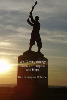 Paperback At Gettysburg: Stories of Purpose and Hope Book