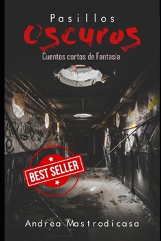 Paperback Pasillos oscuros: Cuentos Cortos de Terror [Spanish] Book