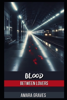 Paperback Blood Between Lovers Book