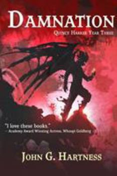 Damnation: Quest for Glory Book 1: Quincy Harker Year Three - Book  of the Quincy Harker, Demon Hunter