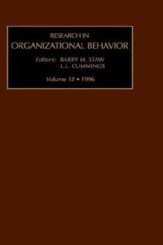 Hardcover Research in Organizational Behaviour: An Annual Series of Analytical Essays and Critical Reviews: Vol 18 Book