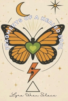 Paperback Fragments of a Healed Soul Book