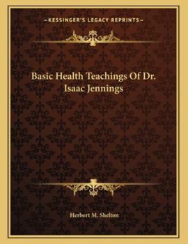 Basic Health Teachings of Dr. Isaac Jennings