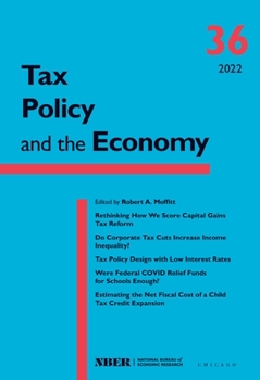 Tax Policy and the Economy, Volume 36 - Book #36 of the Tax Policy and the Economy