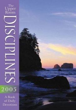 Paperback The Upper Room Disciplines 2005: A Book of Daily Devotions Book