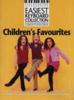 Paperback EASIEST KEYBOARD COLLECTION: CHILDREN'S FAVOURITES Book
