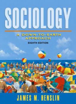 Hardcover Sociology: A Down-To-Earth Approach Book
