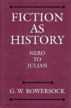 Hardcover Fiction as History: Nero to Julian Book