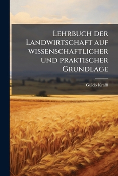 Lehrbuch der Landwirtschaft auf wissenschaftlicher und praktischer Grundlage: Die Tierzuchtlehre.