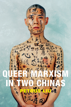 Paperback Queer Marxism in Two Chinas Book