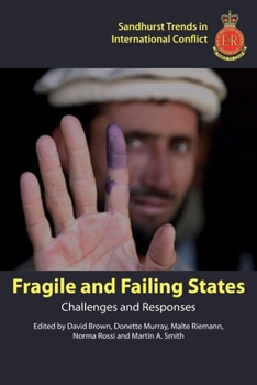 Paperback Fragile and Failing States: Challenges and Responses Book