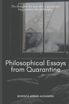 Paperback Philosophical Essays from Quarantine Book