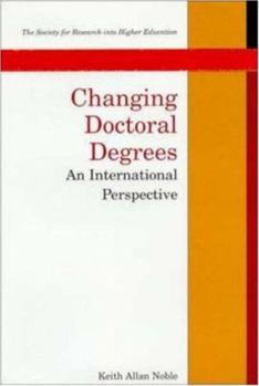 Hardcover Changing Doctoral Degrees: An International Perspective Book