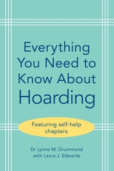 Paperback Everything You Need to Know about Hoarding Book
