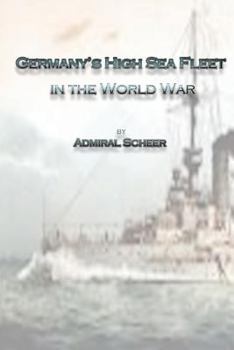Paperback Germany's High Sea Fleet in the World War Book