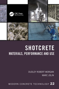 Hardcover Shotcrete: Materials, Performance and Use Book