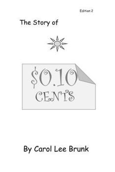 The Story of $0.10 Cents