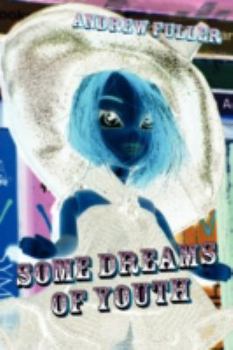 Paperback Some Dreams of Youth Book