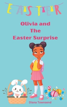 Paperback Olivia and The Easter Surprise Book
