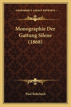 Monographie Der Gattung Silene (1868)