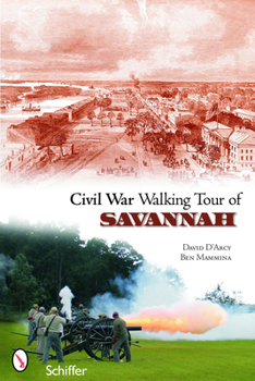 Paperback Civil War Walking Tour of Savannah Book