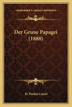 Paperback Der Grune Papagei (1888) [German] Book