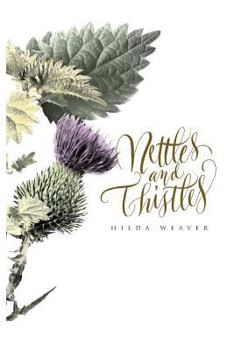 Paperback Nettles and Thistles Book