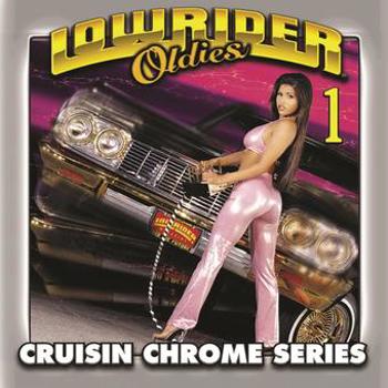 Music - CD Lowrider Oldies Chrome Volume 1 Book