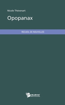 Paperback Opopanax [French] Book