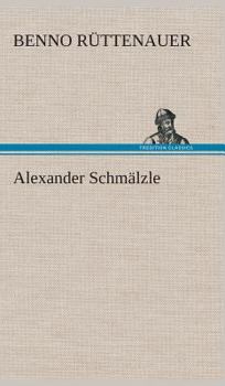 Hardcover Alexander Schmälzle [German] Book