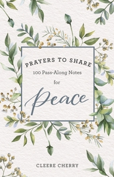 Paperback Prayers to Share for Peace: 100 Pass-Along Notes for Peace Book