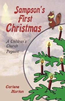 Paperback Sampson's First Christmas: A Children's Church Pageant Book