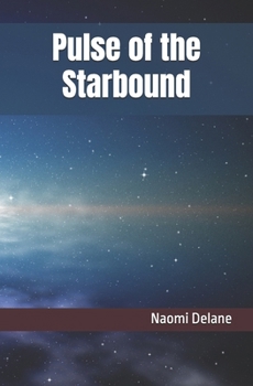 Paperback Pulse of the Starbound Book