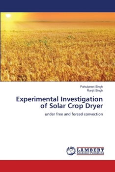 Paperback Experimental Investigation of Solar Crop Dryer Book