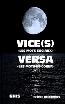 Paperback VICE(s) VERSA: Mots sociaux et de coeur [French] Book