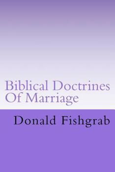 Paperback Biblical Doctrines Of Marriage Book