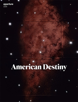Paperback American Destiny: Aperture 226 Book
