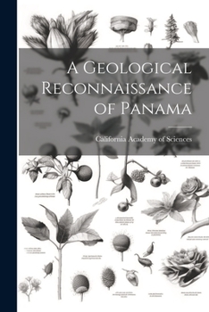 Paperback A Geological Reconnaissance of Panama Book
