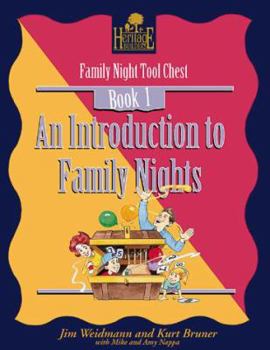 Paperback An Introduction to Family Nights: Family Night Tool Chest, Book One Book