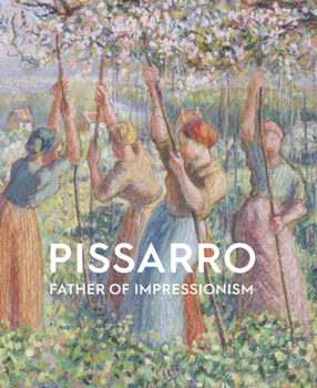 Paperback Pissarro: Father of Impressionism Book