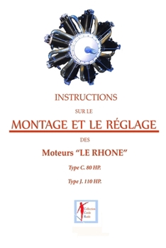 Paperback Instructions sur le montage et le réglage des moteurs LE RHONE [French] Book