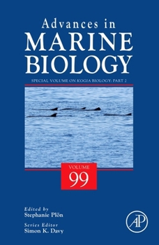 Hardcover Special Volume on Kogia Biology Part 2: Volume 99 Book