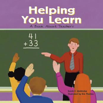 Paperback Helping You Learn: A Book about Teachers Book