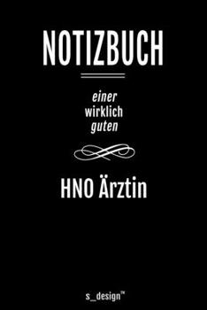 Notizbuch f�r HNO �rzte / HNO Arzt / HNO �rztin: Originelle Geschenk-Idee [120 Seiten liniertes blanko Papier ]
