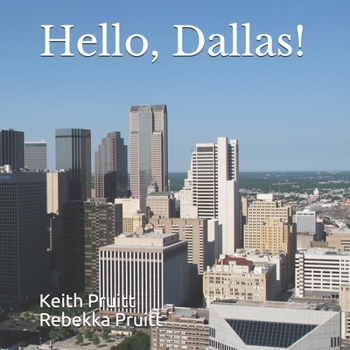 Paperback Hello, Dallas! Book