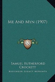 Paperback Me And Myn (1907) Book