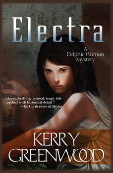 Hardcover Electra: A Delphic Woman Novel Book
